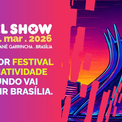 Pixel Show Brasília 2026: confira tudo sobre a 21ª edição do maior festival de criatividade e inovação da América Latina